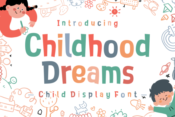 Childhood Dreams Font for Handmade Labels & Crafts