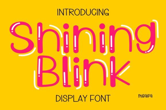 Shining Blink: A Lively Display Font for Cheerful Editorial Designs